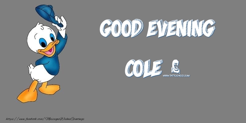 Greetings Cards for Good evening - Good Evening Cole